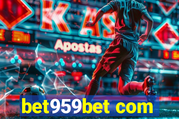 bet959bet com